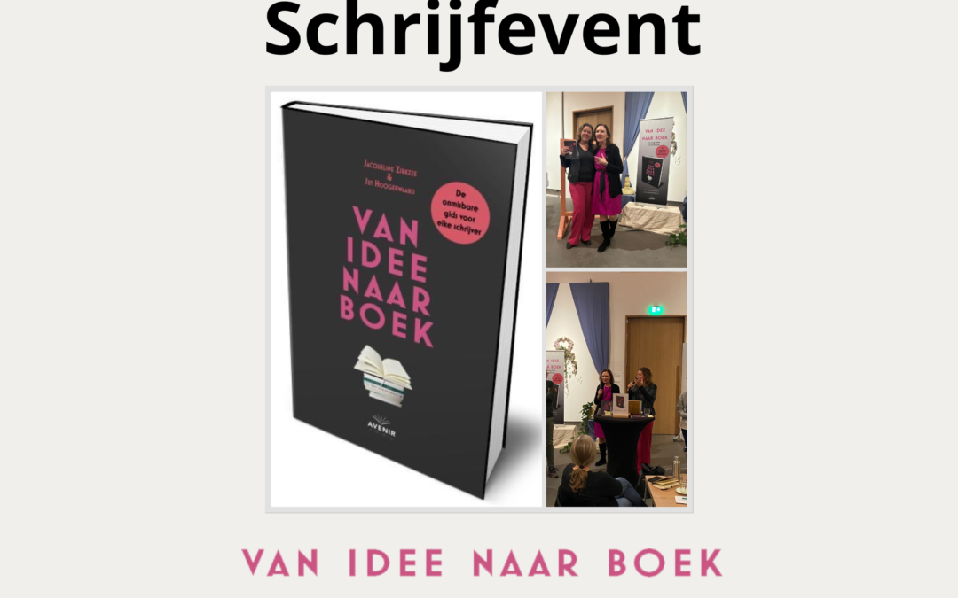 Schrijfevent ‘Van idee naar boek’